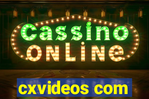 cxvideos com
